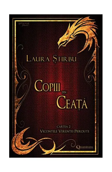 Copiii din ceață. Vicontele Verenței Pierdute (Vol.2) - Paperback brosat - Laura Știrbu