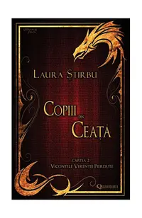 Copiii din ceață. Vicontele Verenței Pierdute (Vol.2) - Paperback brosat - Laura Știrbu