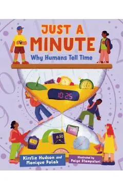 Just a Minute: Why Humans Tell Time