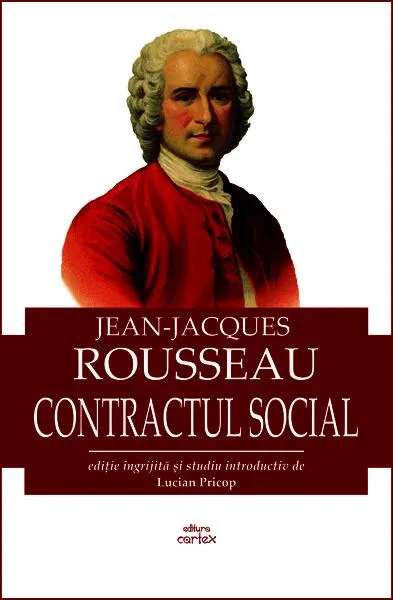 Contractul social - Paperback brosat - Jean-Jacques Rousseau