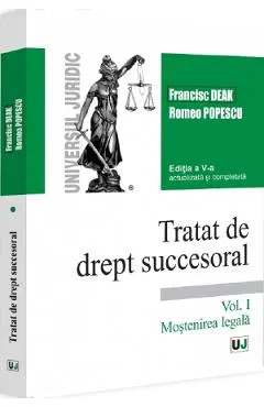 Tratat de drept succesoral Vol.1: Mostenirea legala Ed.5