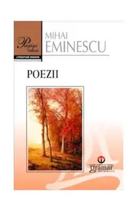 Poezii - Mihai Eminescu - Paperback brosat - Mihai Eminescu