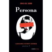 Persona. Slabiciunea Victoriei Bergman partea I