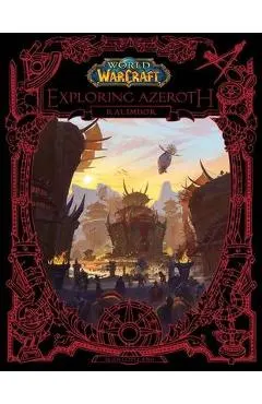 World of Warcraft: Exploring Azeroth: Kalimdor