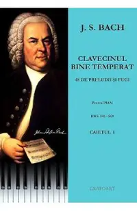 Clavecinul bine temperat pentru pian caietul 1