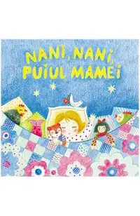 Nani, nani, puiul mamei