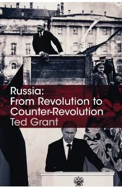 Russia: From Revolution to Counter-Revolution