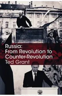 Russia: From Revolution to Counter-Revolution
