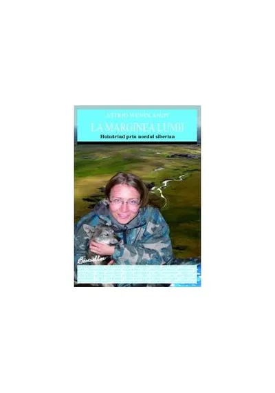 La marginea lumii - Paperback - Astrid Wendlandt