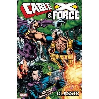 Cable and X-Force Classic- Vol 1