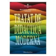 Tratat de didactica moderna