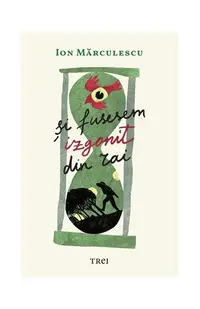Şi fusesem izgonit din Rai - Paperback brosat