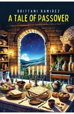 A Tale of Passover