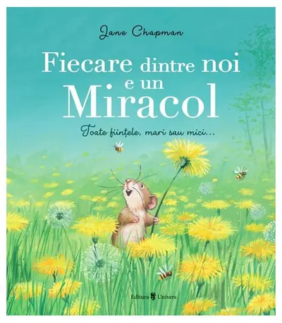 Fiecare dintre noi e un miracol - Hardcover - Jane Chapman
