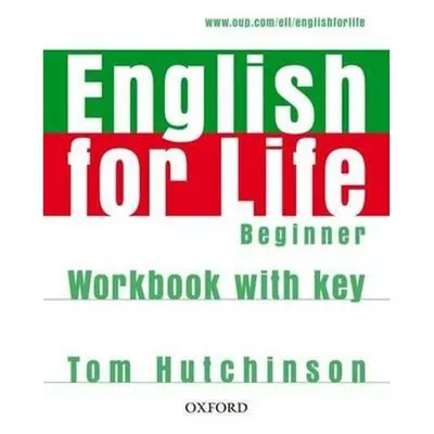 English for Life Beginner Workbook with Key