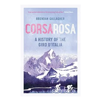 Corsa Rosa, Gallagher, Brendan (Sports writer)