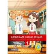 Comunicare in limba romana. Caiet de aplicatii clasa 1