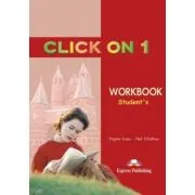 Click On 1, Workbook, Caietul elevului, Curs de limba engleza