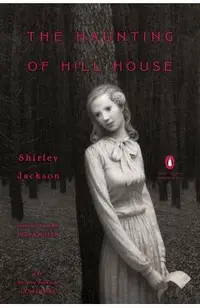 The Haunting of Hill House: (penguin Classics Deluxe Edition)