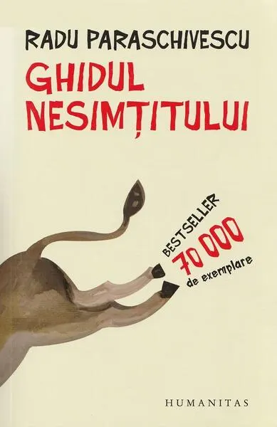 Ghidul nesimţitului - Paperback brosat - Radu Paraschivescu