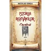 Istoria romanilor Volumul 4. Cavalerii