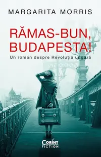 Rămas-bun Budapesta!
