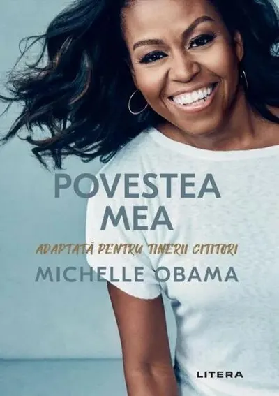 Povestea mea. Adaptată pentru tinerii cititori - Paperback brosat - Michelle Obama