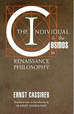 The Individual and the Cosmos in Renaissance Philosophy
