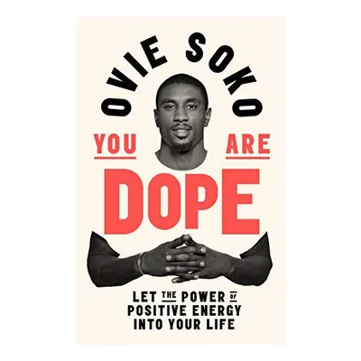 You Are Dope