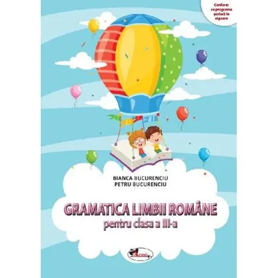 Gramatica limbii române - Clasa 3