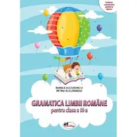 Gramatica limbii române - Clasa 3