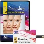Ghid Photoshop pentru incepatori