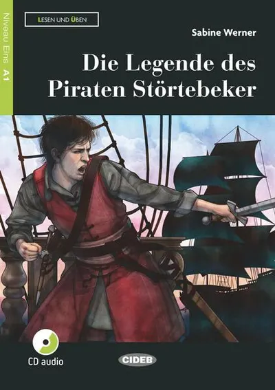 Die Legende des Piraten Störtebeker + CD (A1) - Paperback brosat - Sabine Werner