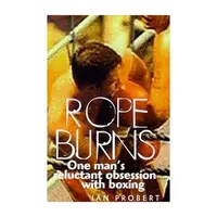 Rope Burns, Ian Probert
