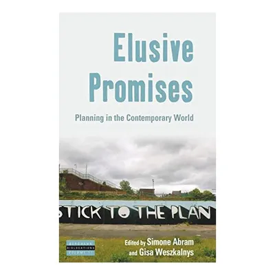 Elusive Promises Planning In The Contemporary World