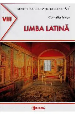 Limba latina - Clasa 8 - Manual