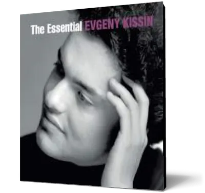 The Essential Evgeny Kissin