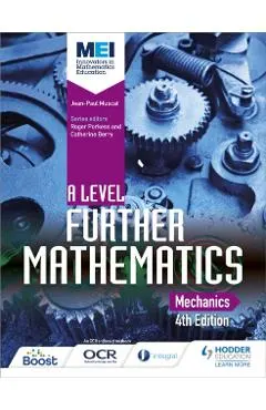 MEI A Level Further Mathematics Mechanics 4th Edition