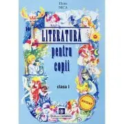 Literatura pentru copii. Clasa 1