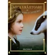 Mica vrajitoare. Volumul al 3-lea. Razbunarea Chimerei