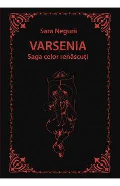 Varsenia. Saga celor renascuti