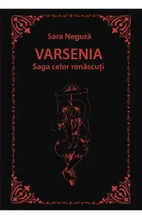 Varsenia. Saga celor renascuti