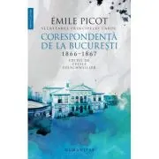 Corespondenta de la Bucuresti 1866–1867