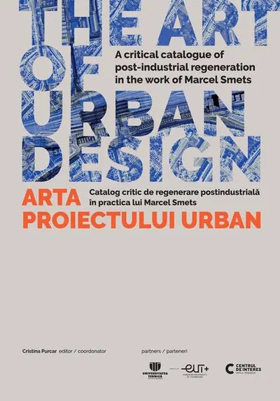 The Art of Urban Design/ Arta proiectului urban - Paperback brosat
