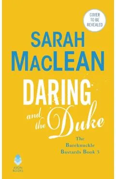 Daring and the Duke: The Bareknuckle Bastards Book III