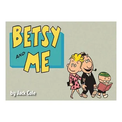Betsy and Me