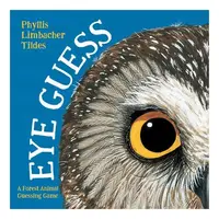 Eye Guess: A Forest Animal Guessing Game (Who Am I(...)