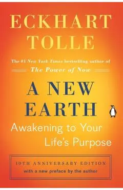 A New Earth (Oprah #61): Awakening to Your Life's Purpose