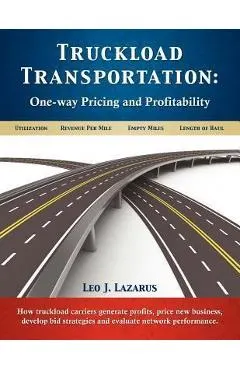 Truckload Transportation: One-Way Pricing & Profitability