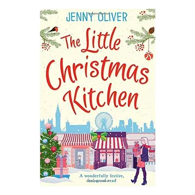 The Little Christmas Kitchen, Jenny Oliver